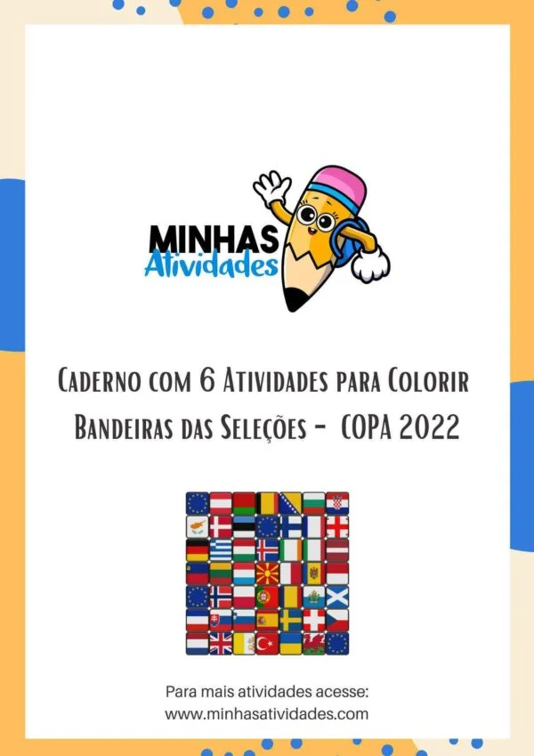 Caderno com 6 Atividades para Colorir Bandeiras das Selecoes COPA 2022