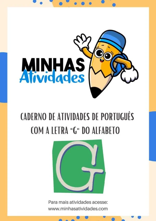 Caderno de Atividades de PortuguÃªs com a Letra "G" do Alfabeto em PDF